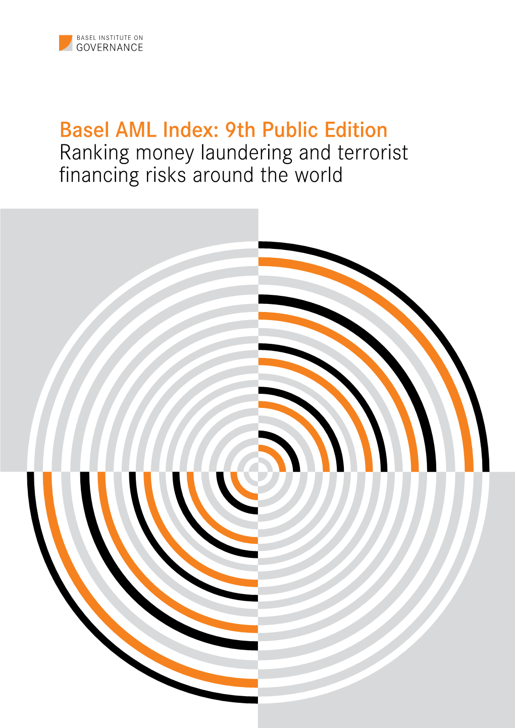 Basel AML Index: 9Th Public Edition Ranking Money Laundering And