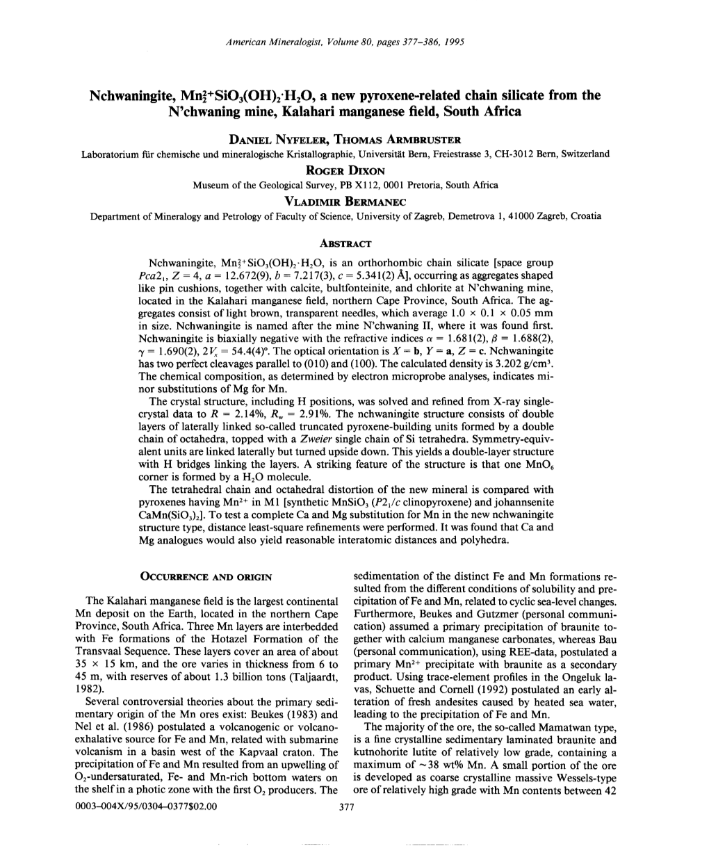 Nchwaningite, Mn~+Si03(OH)2'H20, a New Pyroxene-Related Chain Silicate from the N'chwaning Mine, Kalahari Manganese Field, South Africa