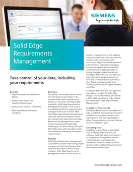Solid Edge Requirements Management Also Offers Security Features Such As Take Control of Your Data, Including Role- and Credential-Based Authentica- Tion