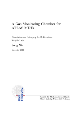 A Gas Monitoring Chamber for ATLAS Mdts