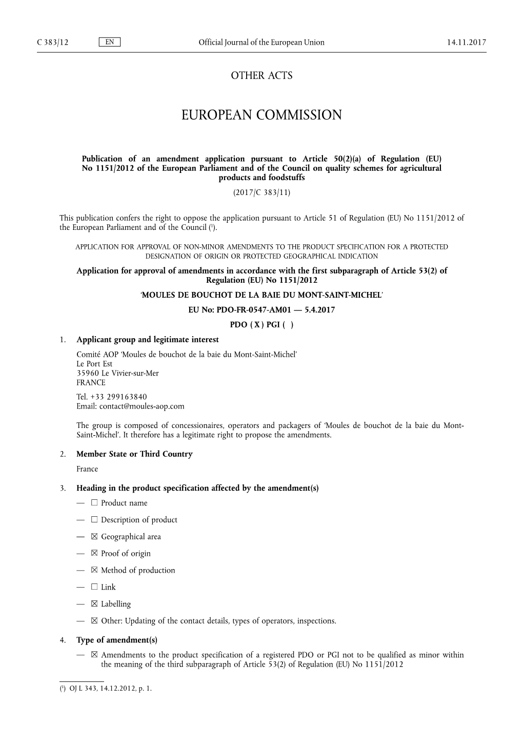 A) of Regulation (EU) No 1151 /2012 of the European Parliament and of the Council on Quality Schemes for Agricultural Products and Foodstuffs (2017/C 383/11