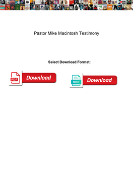Pastor Mike Macintosh Testimony