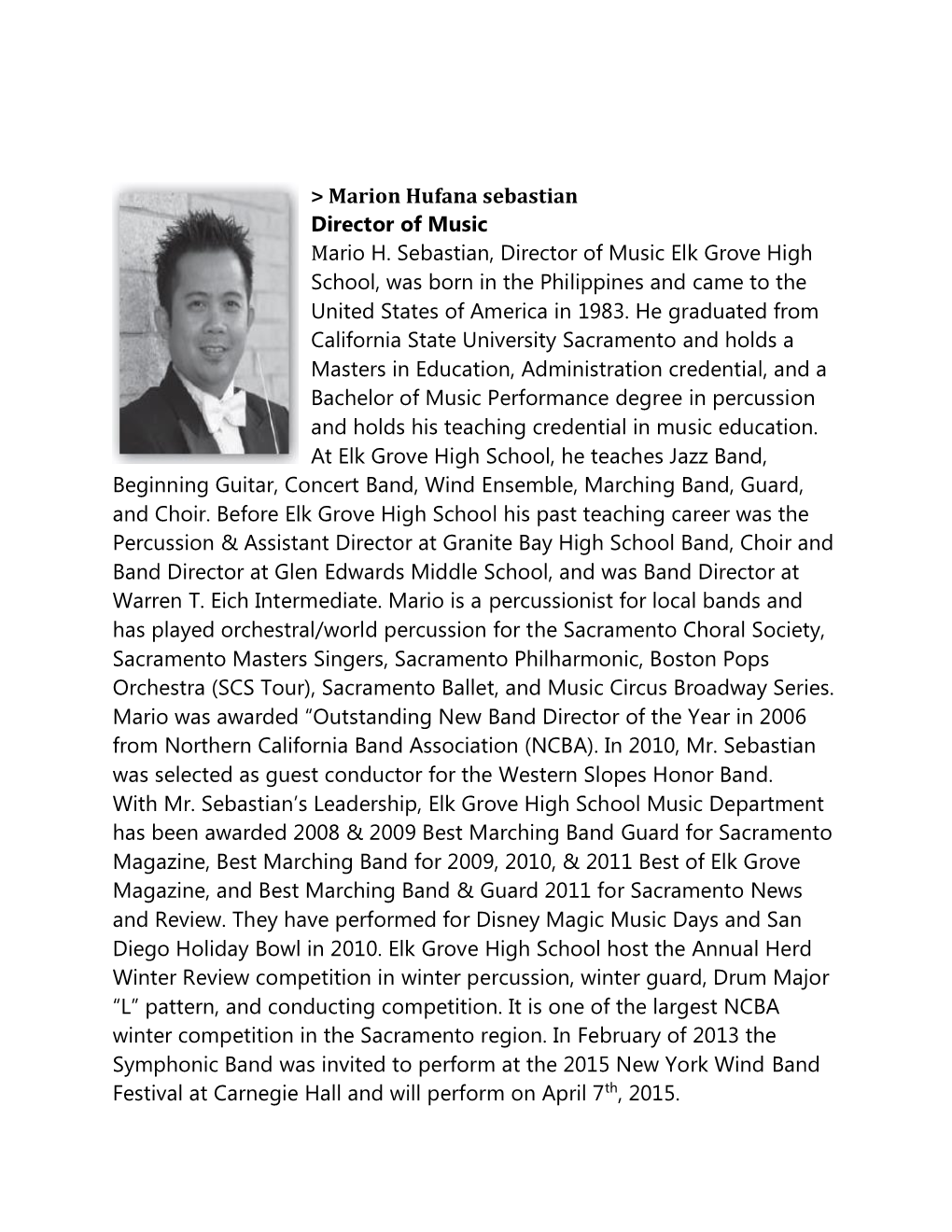 Marion Hufana Sebastian Director of Music Mario H