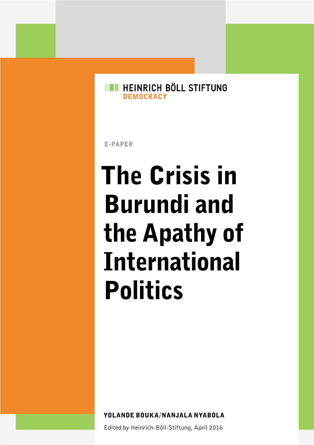 The Crisis in Burundi and the Apathy of International Politics