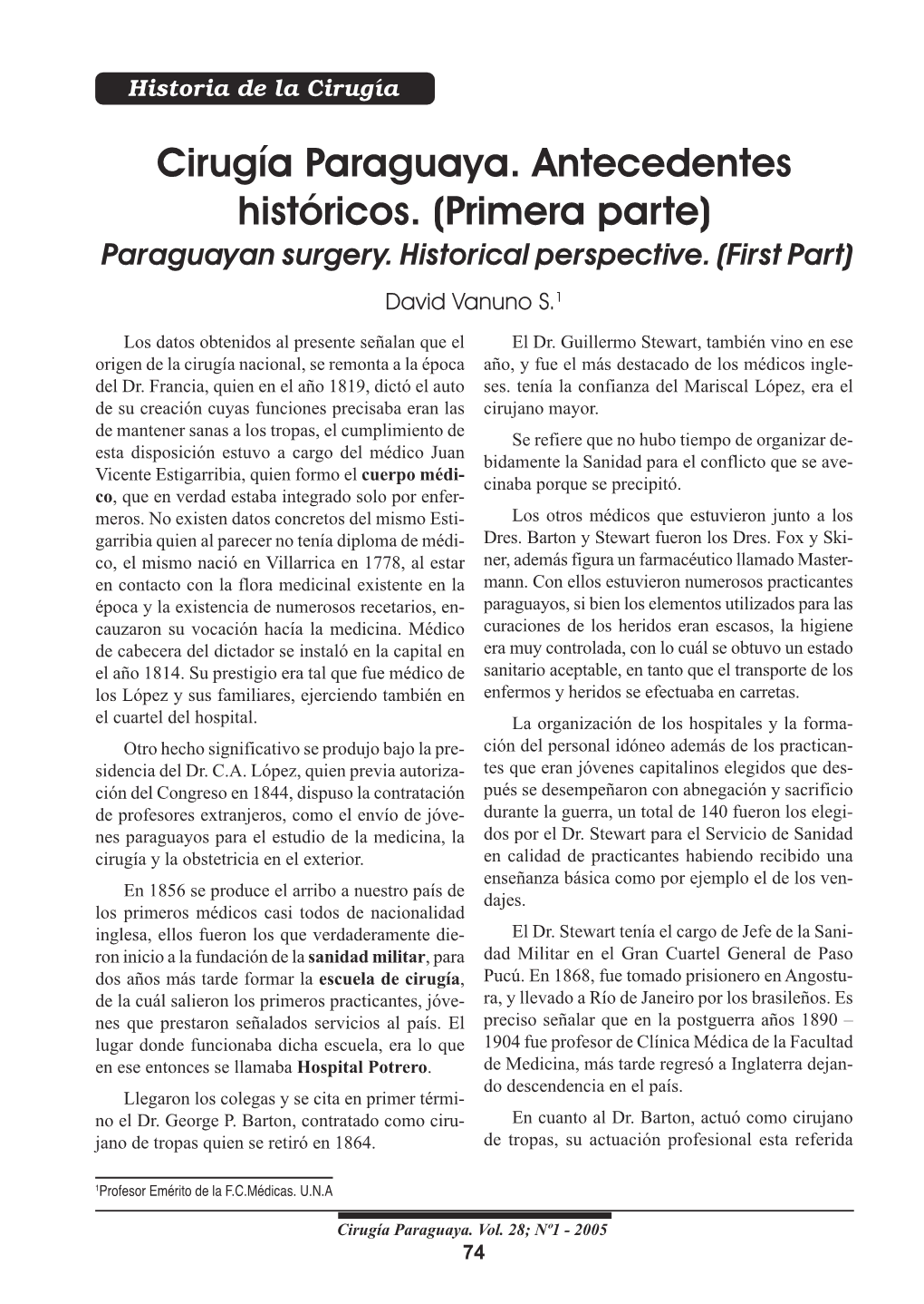 Cirugía Paraguaya. Antecedentes Históricos. (Primera Parte) Paraguayan Surgery