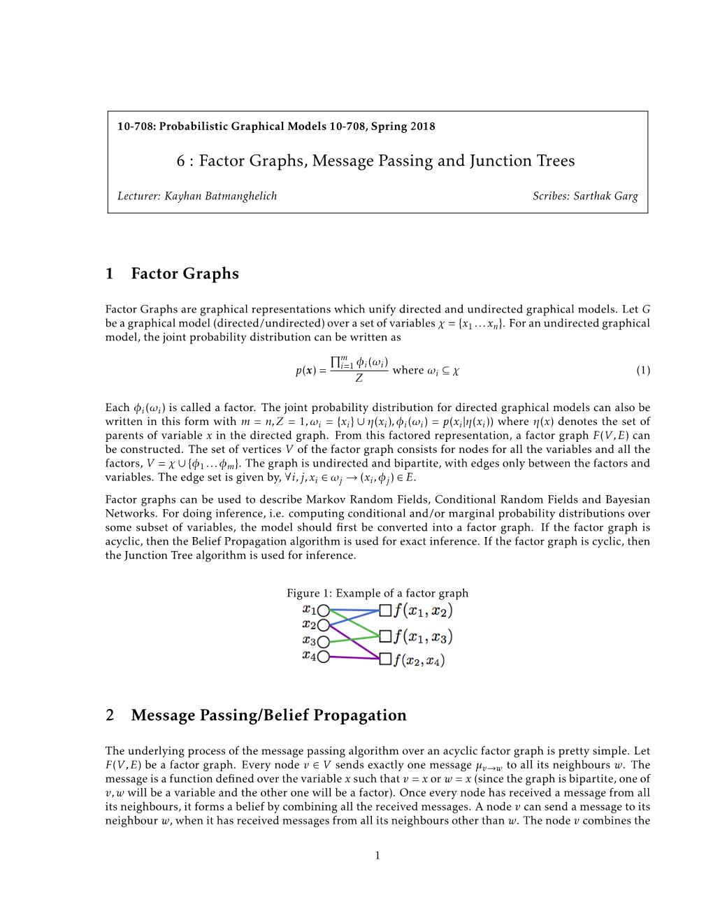 6 : Factor Graphs, Message Passing and Junction Trees