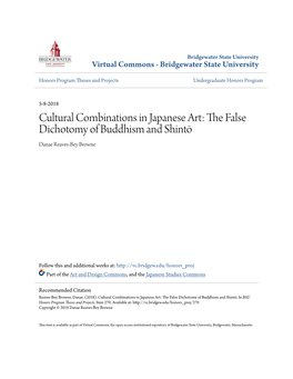 Cultural Combinations in Japanese Art: the Alf Se Dichotomy of Buddhism and Shintō Danae Reaves-Bey Browne