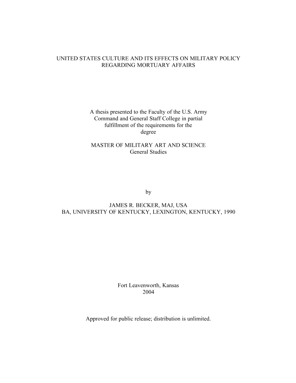 United States Culture and Its Effects on Military Policy Regarding Mortuary Affairs