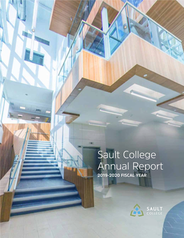 Sault College Annual Report 2019-2020 FISCAL YEAR