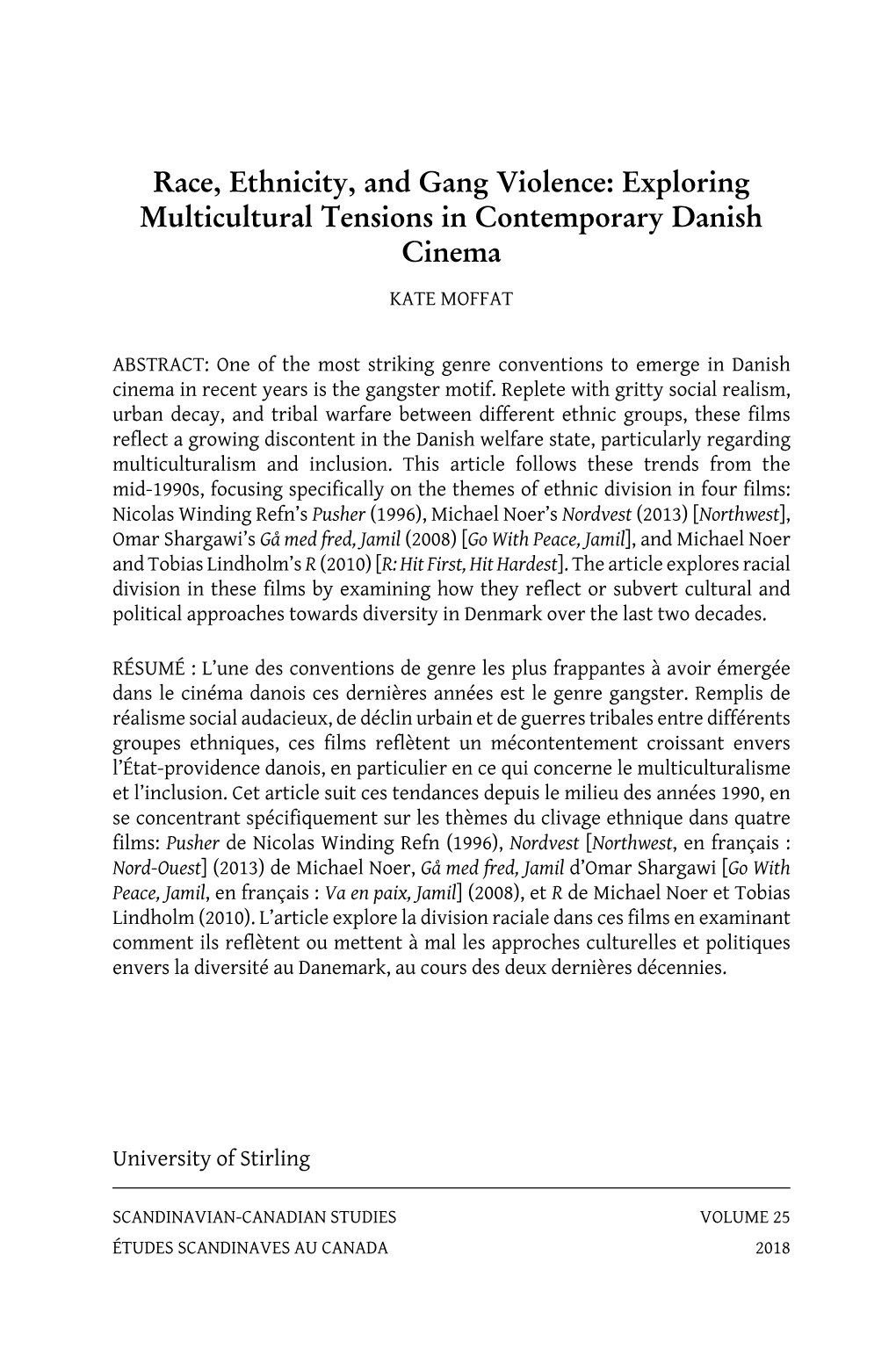 Race, Ethnicity, and Gang Violence: Exploring Multicultural Tensions in Contemporary Danish Cinema