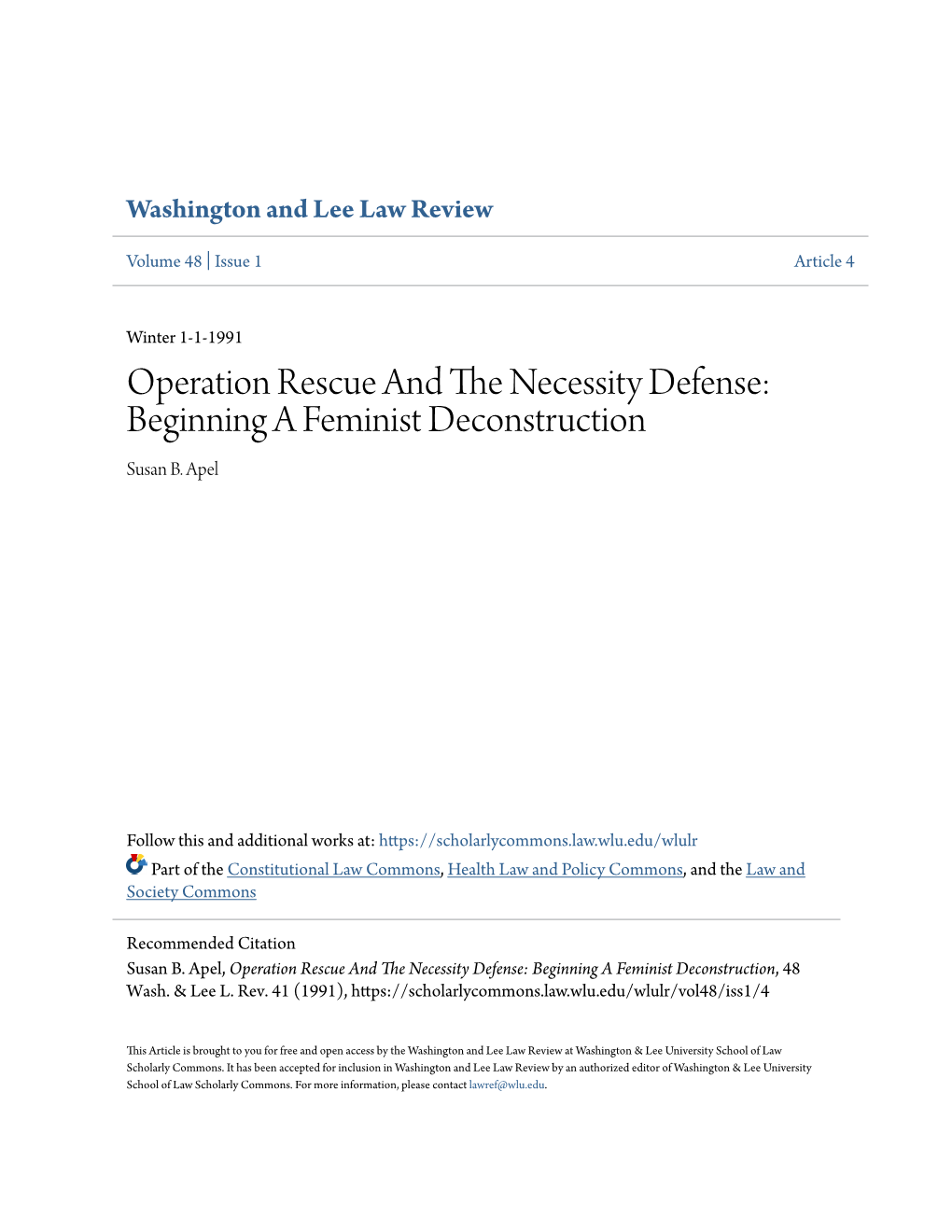 Operation Rescue and the Necessity Defense: Beginning a Feminist Deconstruction, 48 Wash