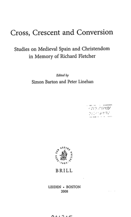 Studies on Medieval Spain and Christendom in Memory of Richard Fletcher