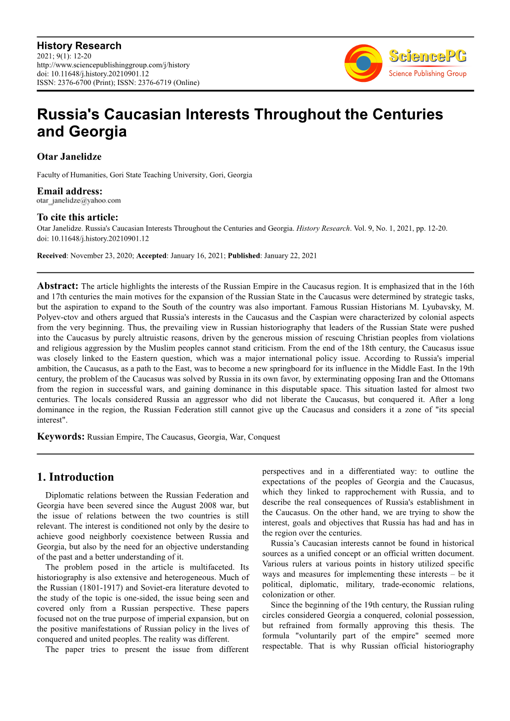 Russia's Caucasian Interests Throughout the Centuries and Georgia