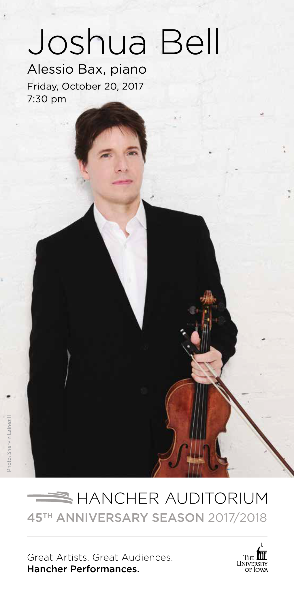 Joshua Bell Alessio Bax, Piano Friday, October 20, 2017 7:30 Pm