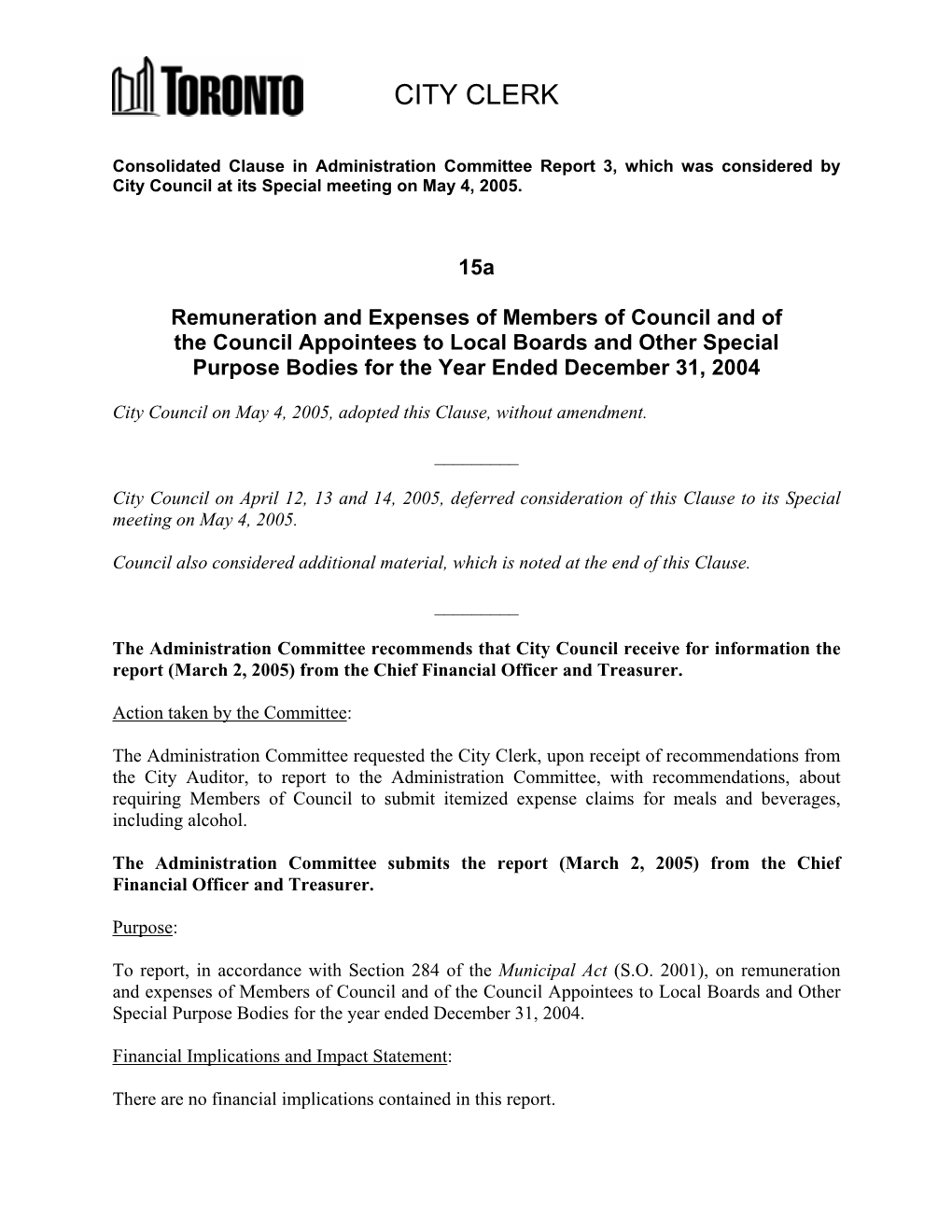 Consolidated Clause in Administration Committee Report 3, Which Was Considered by City Council at Its Special Meeting on May 4, 2005