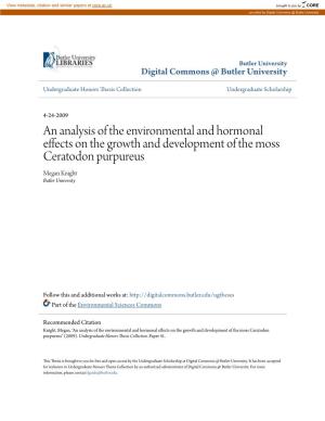 An Analysis of the Environmental and Hormonal Effects on the Growth and Development of the Moss Ceratodon Purpureus Megan Knight Butler University
