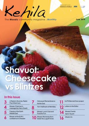 Shavuot: Cheesecake Vs Blintzes