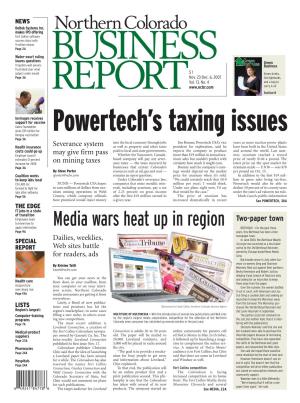 Media Wars Heat up in Region Apply Information BERTHOUD — for the Past Three Page 9A Years, Tiny Berthoud Has Been a Two- Newspaper Town