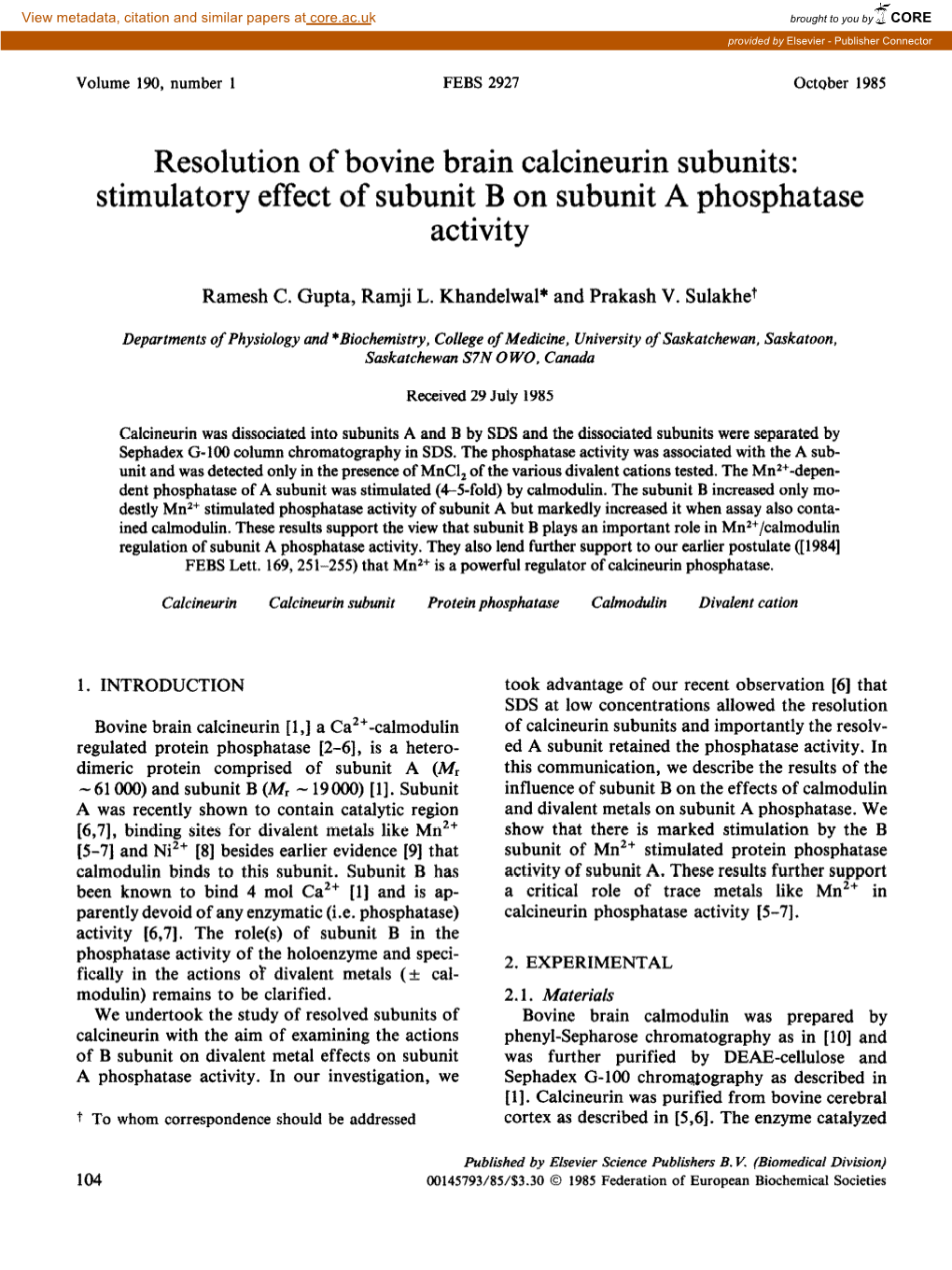 Resolution of Bovine Brain Calcineurin Subunits: Stimu~Atory Effect of Subunit I3 on Subunit a P~Osp~Atase Activity