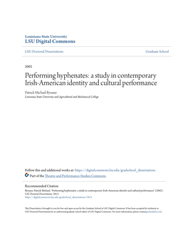 A Study in Contemporary Irish-American Identity and Cultural Performance Patrick Michael Bynane Louisiana State University and Agricultural and Mechanical College