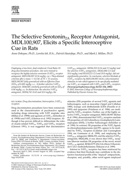 The Selective Serotonin2a Receptor Antagonist, MDL100,907, Elicits A