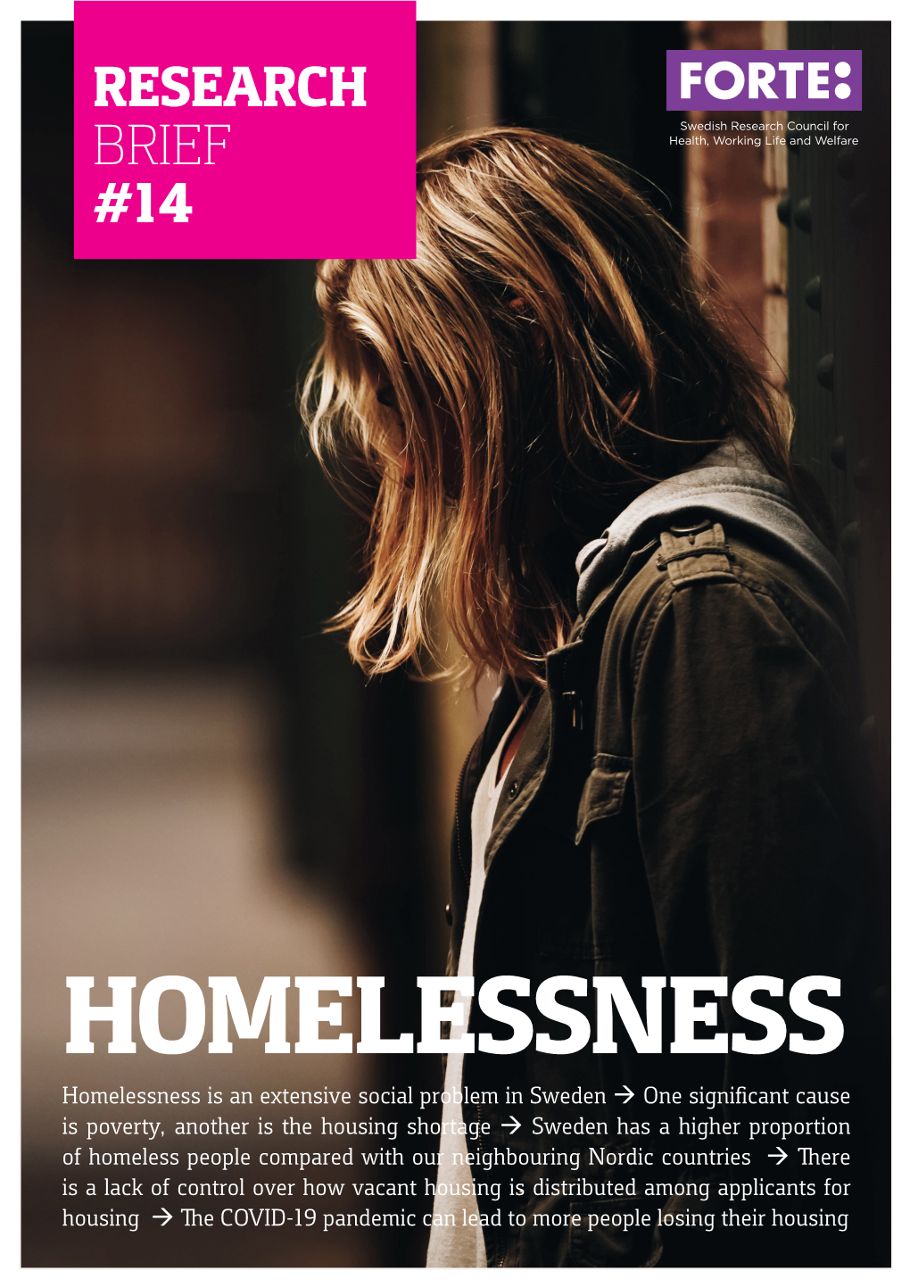 Homelessness