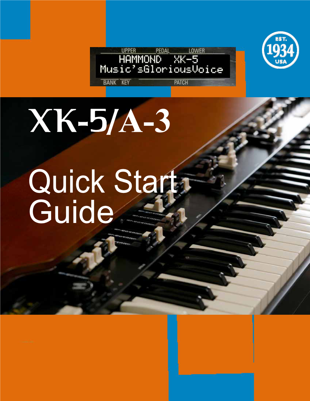 Xk-5 QUICK START GUIDE