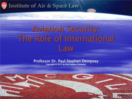 Aviation Security: the Role of International Law