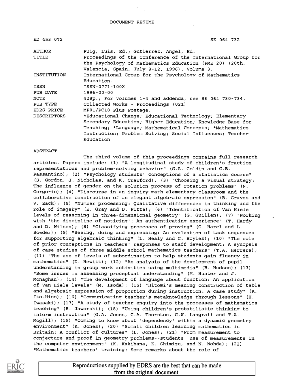 Proceedings of the Conference of the International Group for the Psychology of Mathematics Education (PME 20) (20Th, Valencia, Spain, July 8-12, 1996)