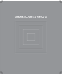 Design Research and Typology 86 Ways to Study and Research B Design Research and Typology