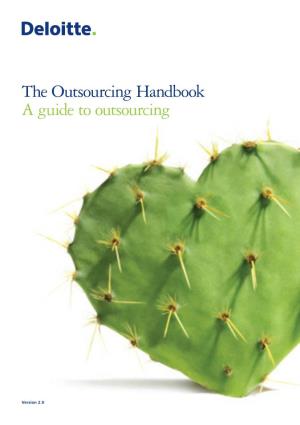 The Outsourcing Handbook a Guide to Outsourcing