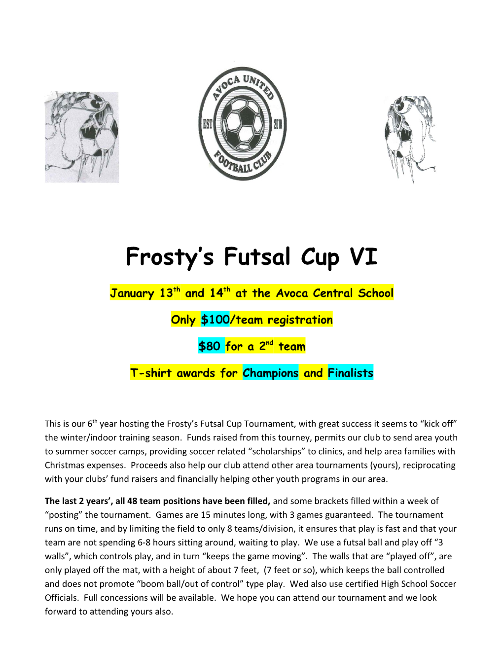 Frosty S Futsal Cup VI