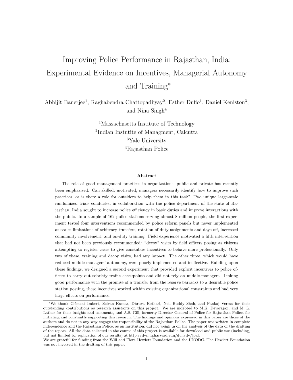 Improving Police Performance in Rajasthan, India: Experimental Evidence on Incentives, Managerial Autonomy and Training∗