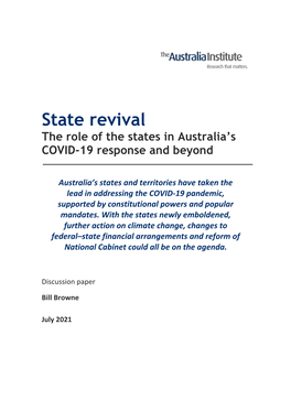 State Revival the Role of the States in Australia’S COVID-19 Response and Beyond