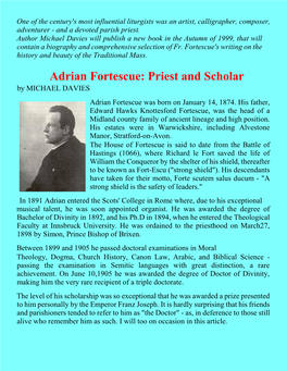 Adrian Fortescue: Priest and Scholar by MICHAEL DAVIES Adrian Fortescue Was Born on January 14, 1874