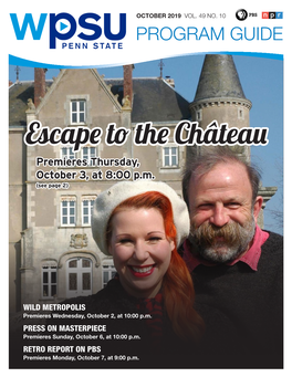 Escape to the Château Premieres Thursday, October 3, at 8:00 P.M