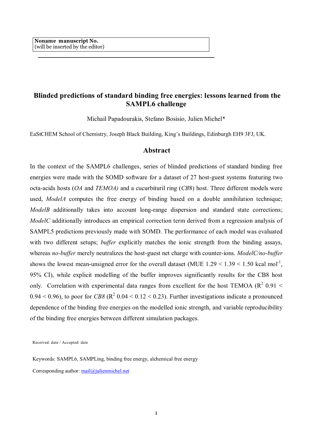 Blinded Predictions of Standard Binding Free Energies: Lessons Learned from the SAMPL6 Challenge Abstract