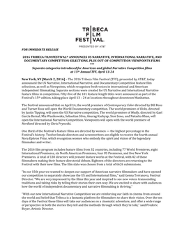 For Immediate Release 2016 Tribeca Film Festival