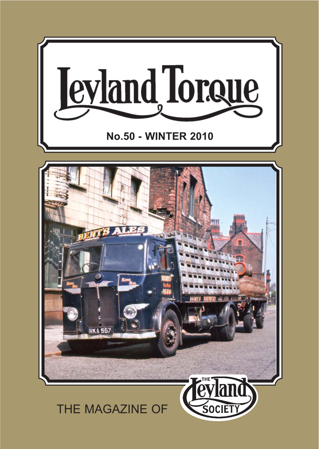 Leyland Torque 50.Indd 1 13/11/10 08:54:33 2 LEYLAND TORQUE No