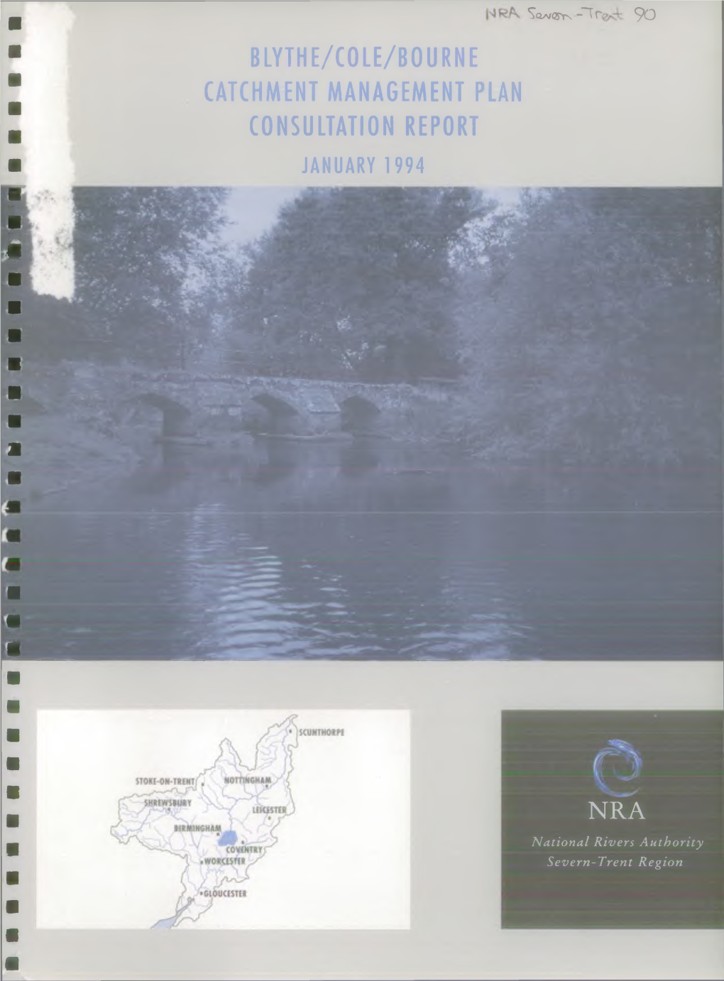 Blythe/Cole/Bourne Catchment Management Plan Consultation Report January 1994