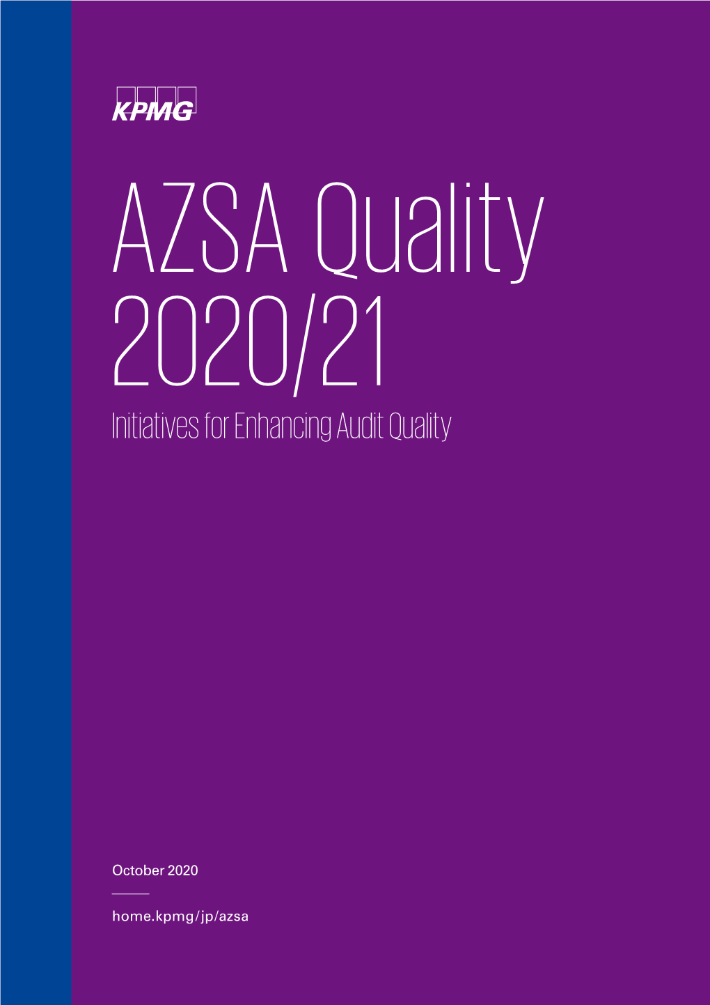 AZSA Quality 2020/21 Initiatives for Enhancing Audit Quality