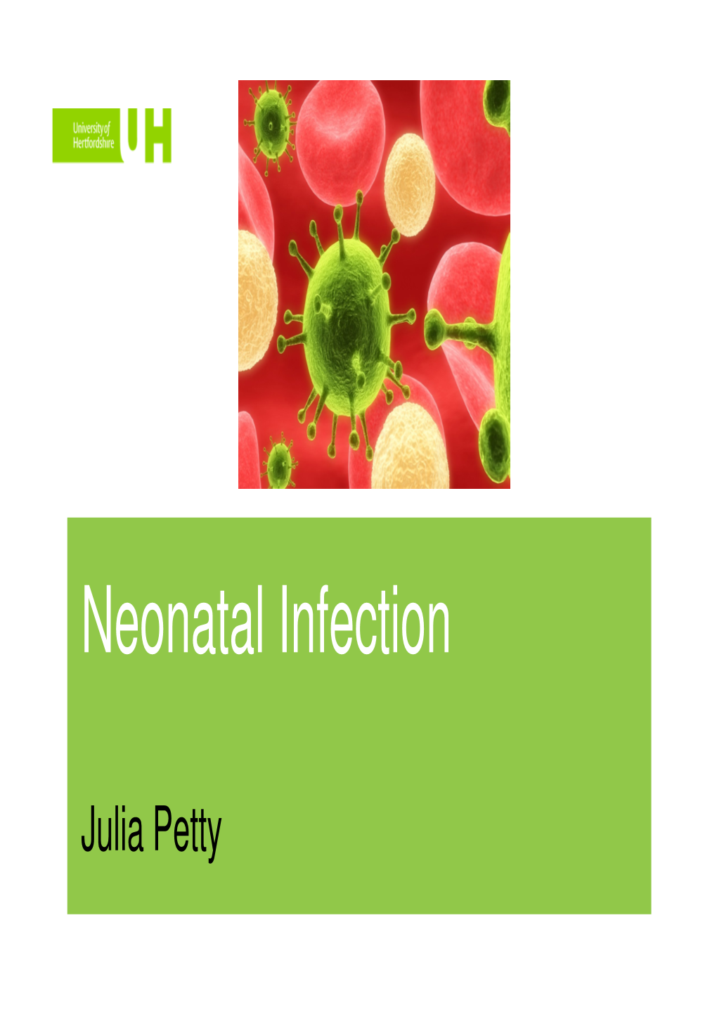Neonatal Infection
