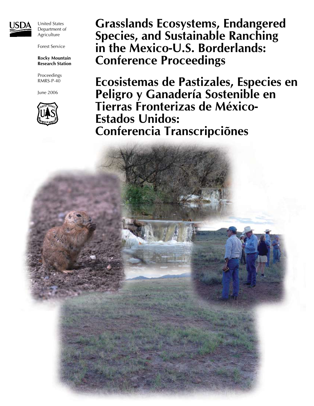 Grasslands Ecosystems, Endangered Species, and Sustainable Ranching in the Mexico-U.S