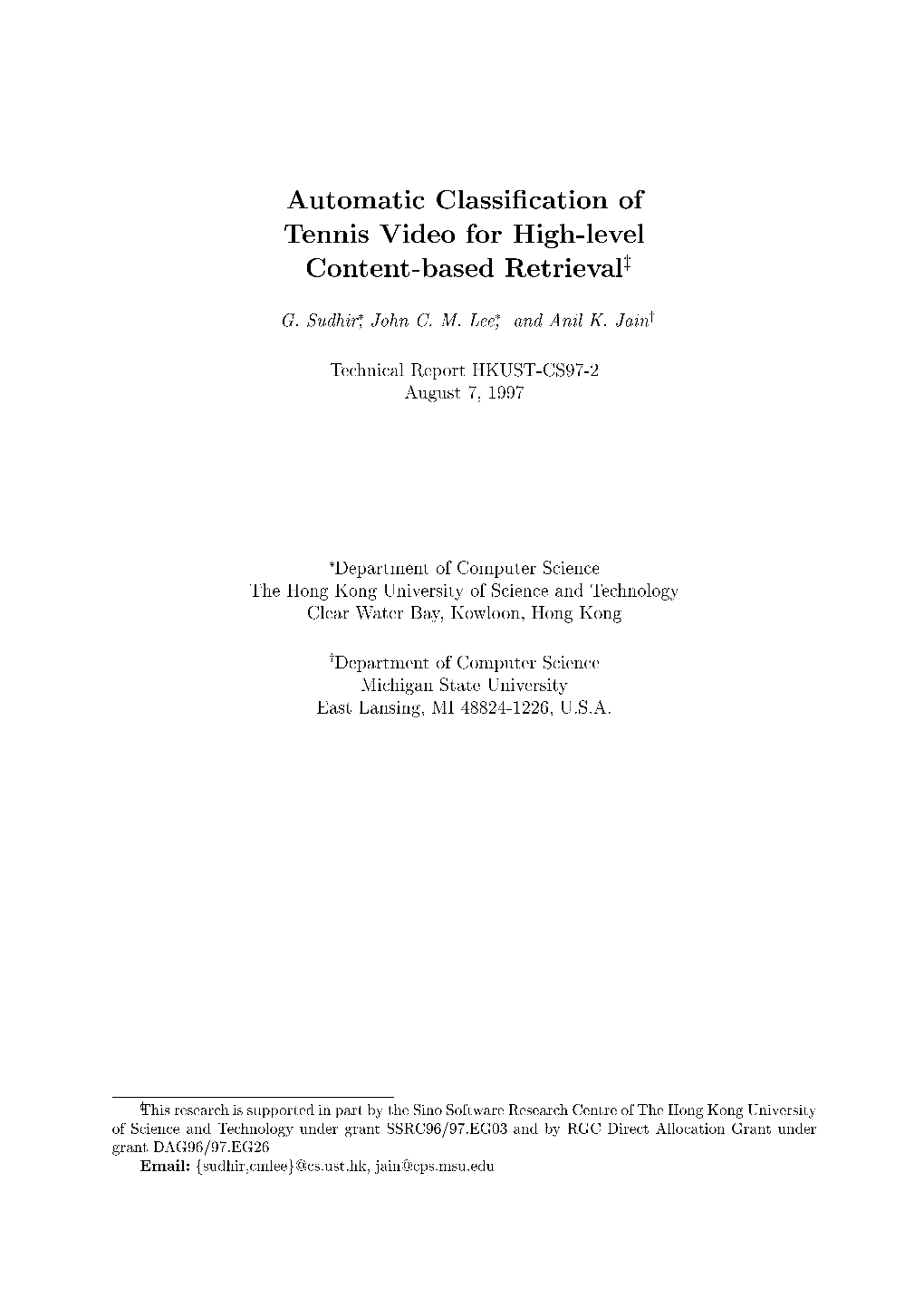 Automatic Classification of Tennis Video for High-Level Content-Based