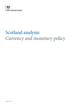 Scotland Analysis: Currency and Monetary Policy