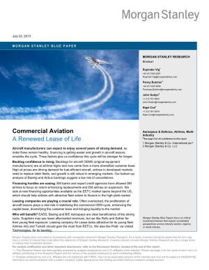 Commercial Aviation Aerospace & Defence, Airlines, Multi- Industry a Renewed Lease of Life *See Page 2 for All Contributors to This Report 1 Morgan Stanley & Co