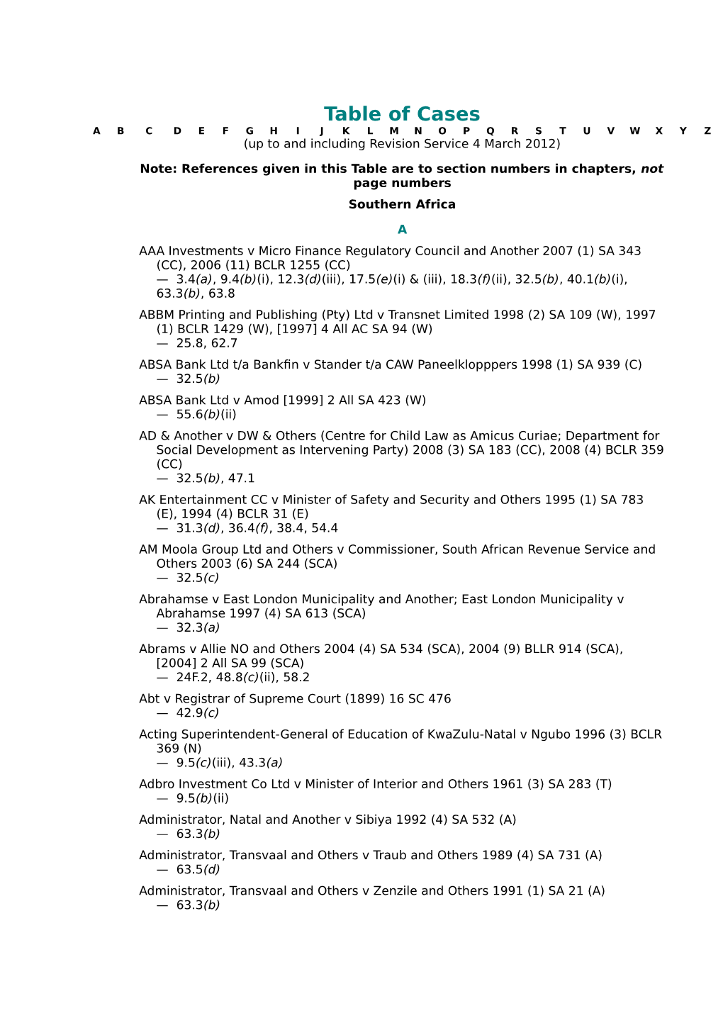 Table of Cases a B C D E F G H I J K L M N O P Q R S T U V W X Y Z (Up to and Including Revision Service 4 March 2012)