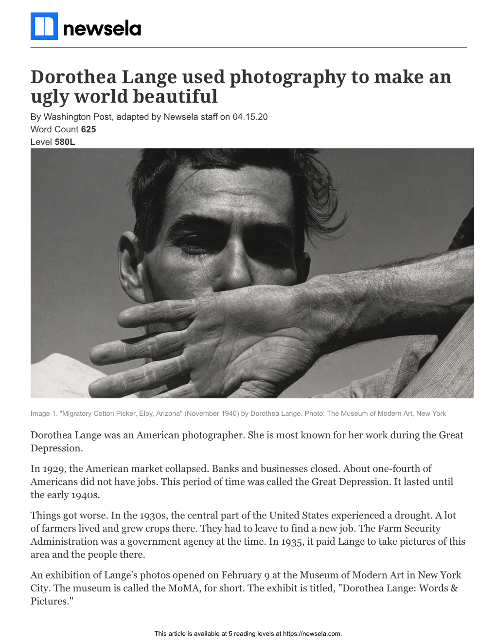Dorothea Lange Used Photography to Make an Ugly World Beautiful by Washington Post, Adapted by Newsela Staff on 04.15.20 Word Count 625 Level 580L