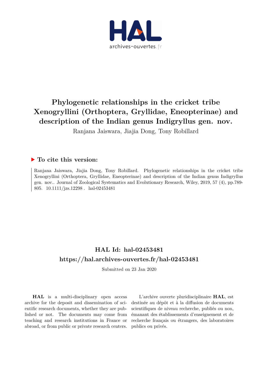 Phylogenetic Relationships in the Cricket Tribe Xenogryllini (Orthoptera, Gryllidae, Eneopterinae) and Description of the Indian Genus Indigryllus Gen