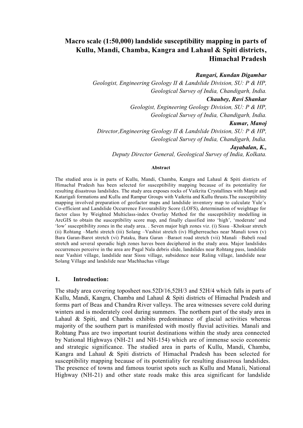 Landslide Susceptibility Mapping in Parts of Kullu, Mandi, Chamba, Kangra and Lahaul & Spiti Districts, Himachal Pradesh